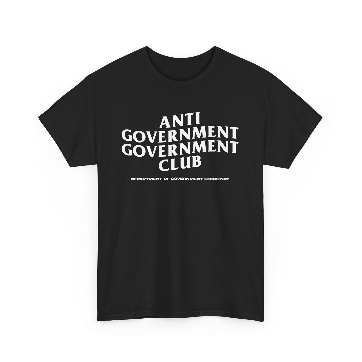 DOGE Anti Government Government Club Heavy Unisex Tee