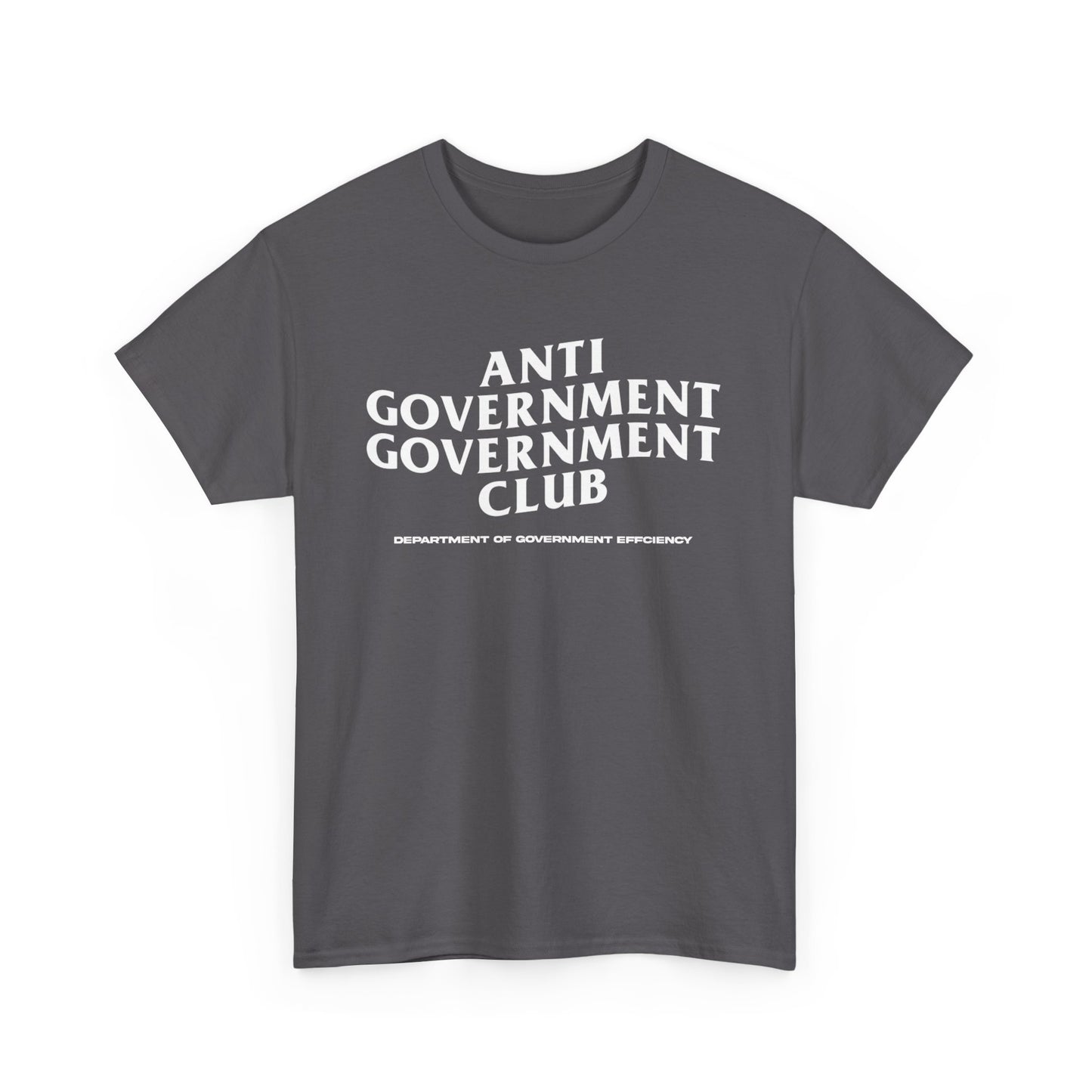 DOGE Anti Government Government Club Heavy Unisex Tee